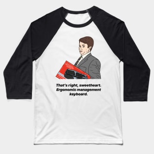 MARK CORRIGAN | ERGONOMIC MANAGEMENT KEYBOARD Baseball T-Shirt